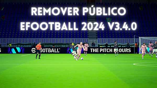 eFootball 2024 v3.4 Remove Crowd