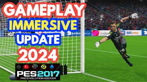 PES 2017 Gameplay Immersive 2024