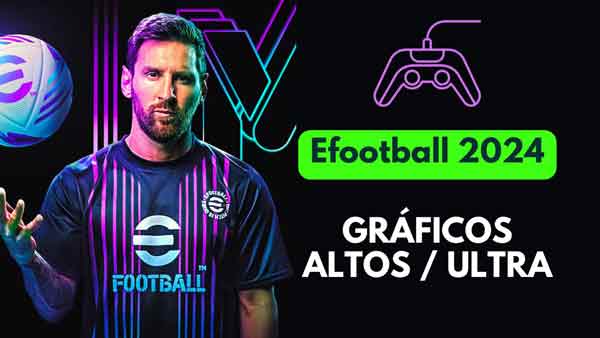 Ultra Graphics eFootball 2024 v3.5