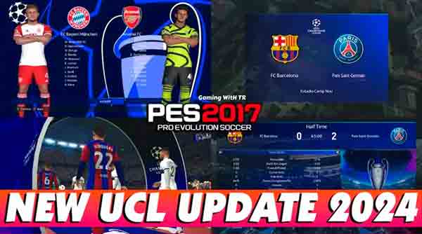 PES 2017 New UCL Update 2024