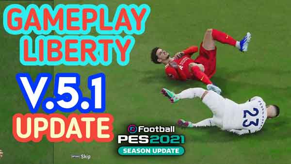 PES 2021 Gameplay Liberty Update v5.1