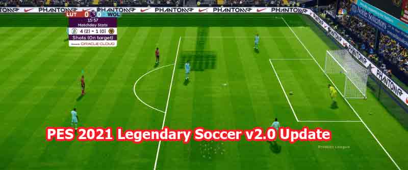 PES 2021 Legendary Soccer Mod v2 Update