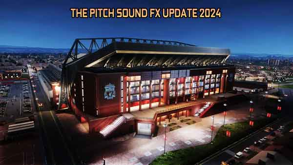 PES 2021 Pitch Sound FX Update 2024