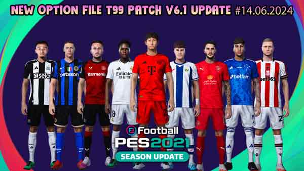 PES 2021 t99 Patch v6 OF #14.06.24