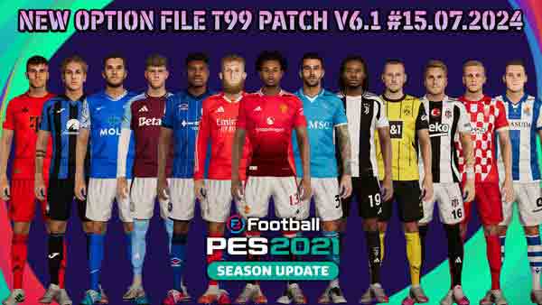 PES 2021 t99 Patch v6 OF #15.07.24