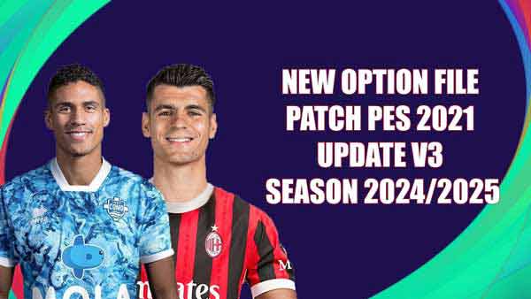 PES 2021 Option File 2024 v3 PS4/PS5